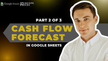 Google Sheets Cashflow Forecast (Part 2 of 3)