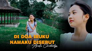 ANELA - Di Doa Ibuku Namaku Disebut