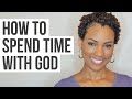 5 Ways to Spend More Time With God