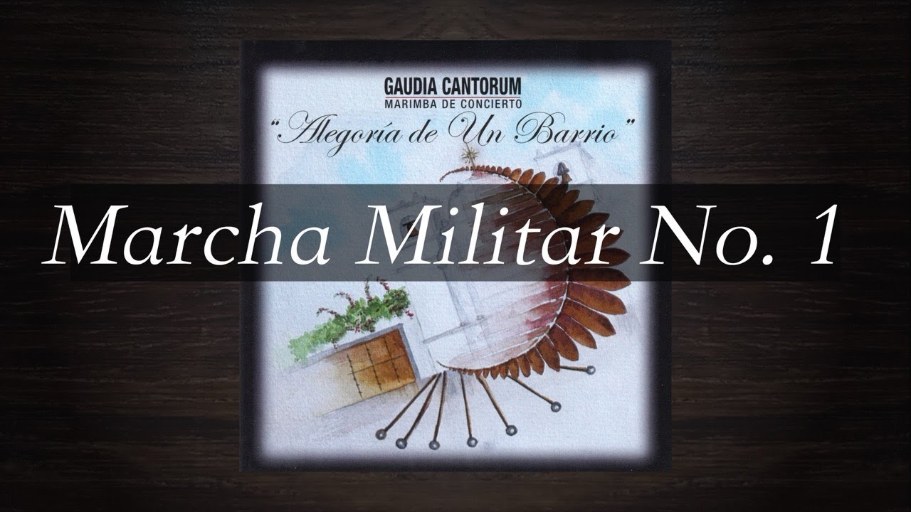 Marcha Militar No. 1 - Schubert - Marimba Gaudia Cantorum