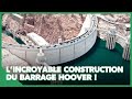 Les conditions extrmes de la construction du barrage hoover 