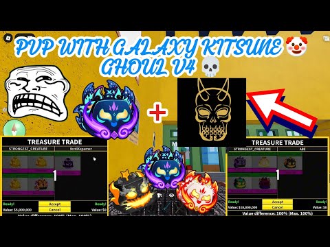TRADING💥GALAXY KITSUNE🤡+GHOUL V4💀Is Broken🐉Spent 24 Hours!💀📈  #bloxfruits #roblox #trending #shorts 