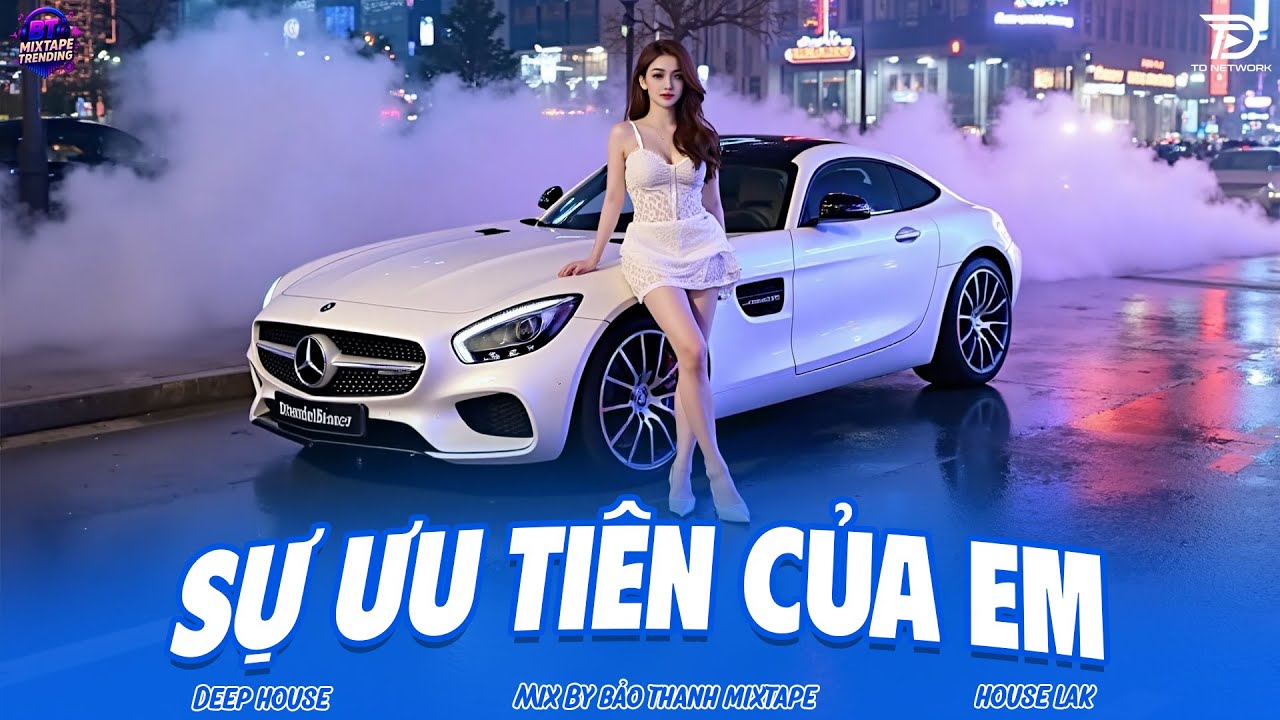 NHẠC NGHE TRÊN XE🎧 SỰ ƯU TIÊN CỦA EM REMIX - DEEP HOUSE VIỆT MIX 2026  NHẠC 8X9X REMIX BASS CỰC MẠNH