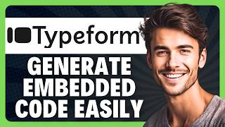 How to Get Your Typeform iFrame Code in 2026