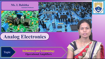 Operational Amplifiers - Definitions and Terminology by Ms. L Babitha
