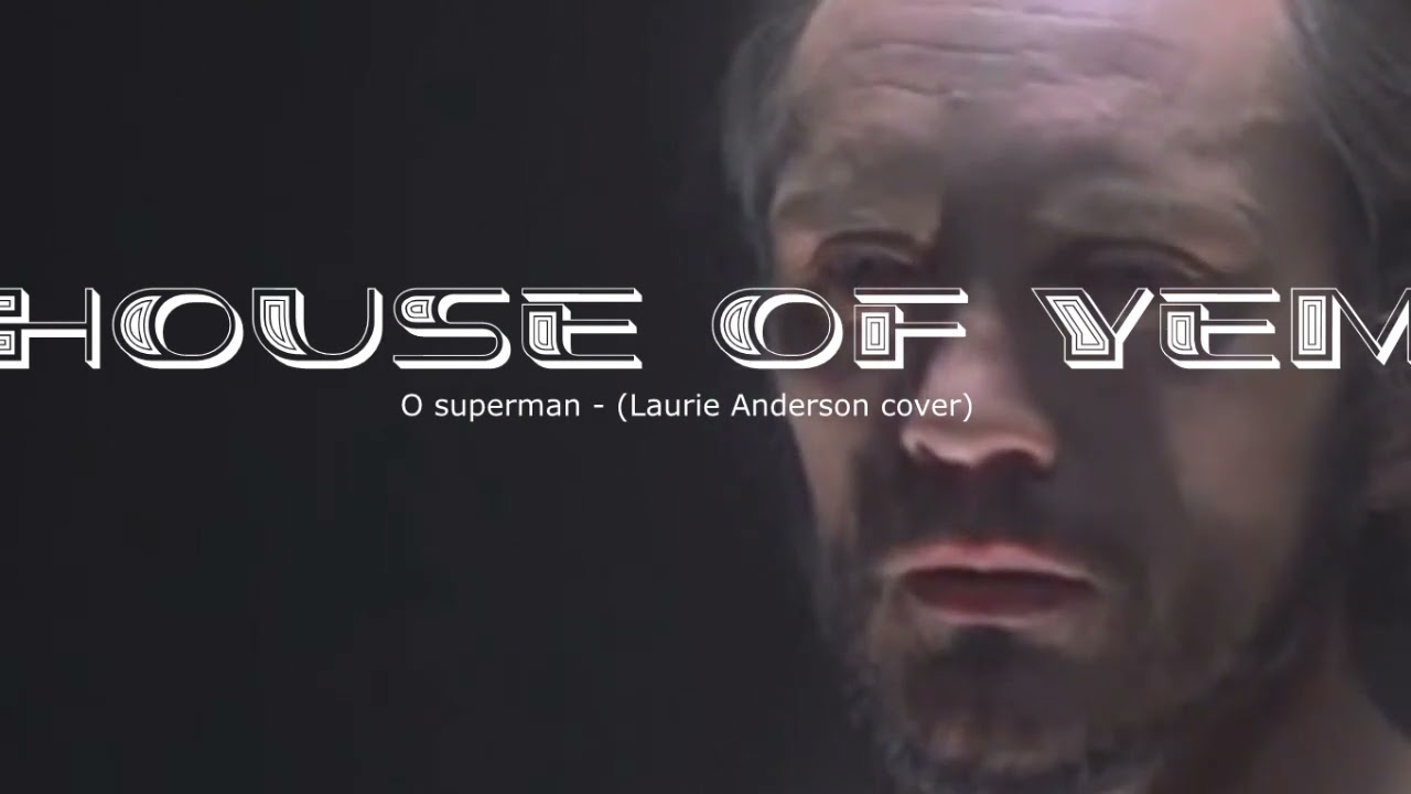 O SUPERMAN movie mix (Laurie Anderson cover)