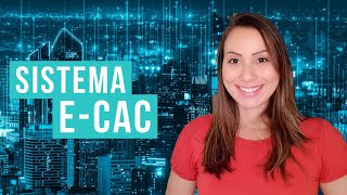 O que é o sistema e-cac?