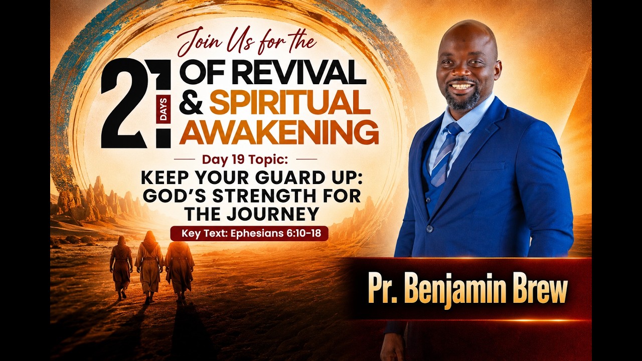 Day 19 -  KEEP YOUR GUARD UP: GOD'S STRENGTH FOR THE JOURNEY -