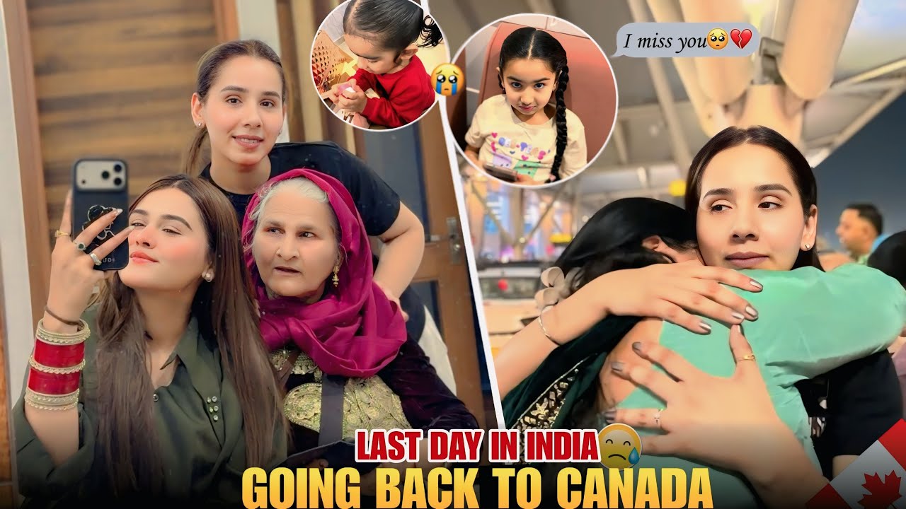 Last Day In India✈️Going Back to Canada🇨🇦 || simran kalsi || Vlog 