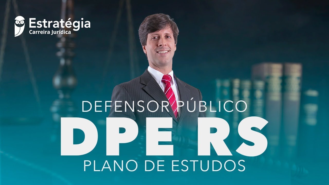 Defensor Público DPE RS: Plano de Estudos