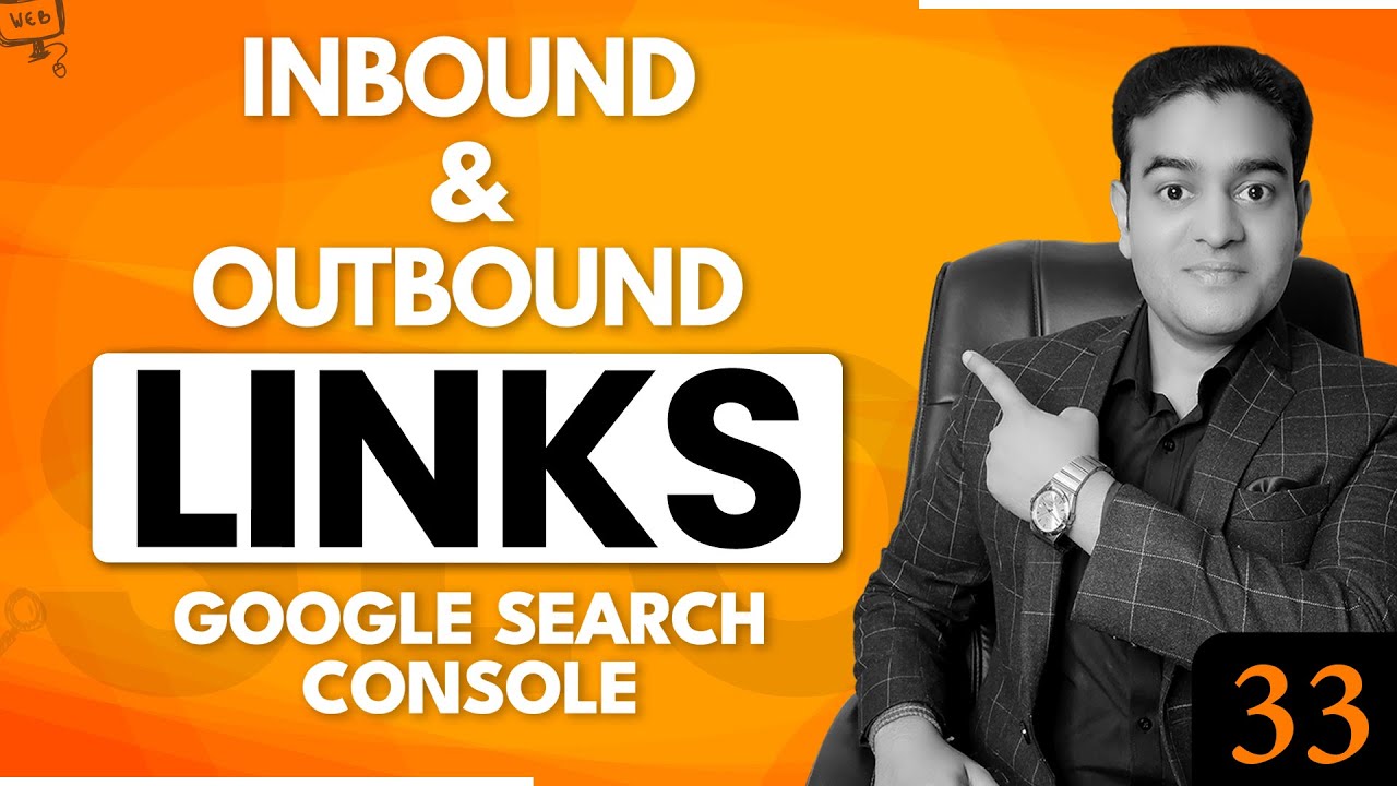 Outbound Search What Are Inbound And Outbound Links In Google search console | SEO Full ...