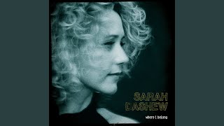 Video thumbnail of "Sarah Dashew - Take Me In"