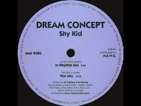 Dream Concept — Dream Concept - Shy Kid (War Mix) (Techno 1994)