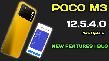 POCO M3 New Update | POCO M3 MIUI 12.5.4.0 Update | POCO M3 Update Features & Problem | POCO M3 Bug