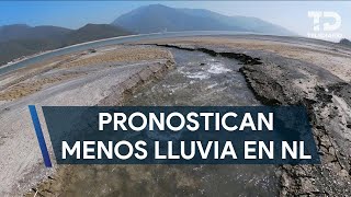 Conagua pronostica menos lluvia en NL para verano; afectaría llenado de presas
