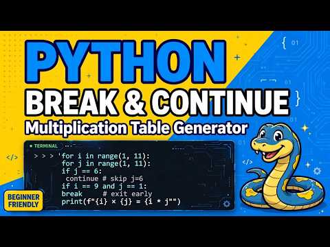 Python Multiplication Table Generator Using Break & Continue | Python Loop Control Project