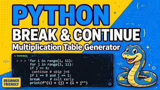 Python Multiplication Table Generator Using Break & Continue | Python Loop Control Project