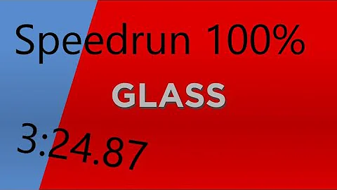 Speedrun: Glass(Roblox) 100% 3:24.87
