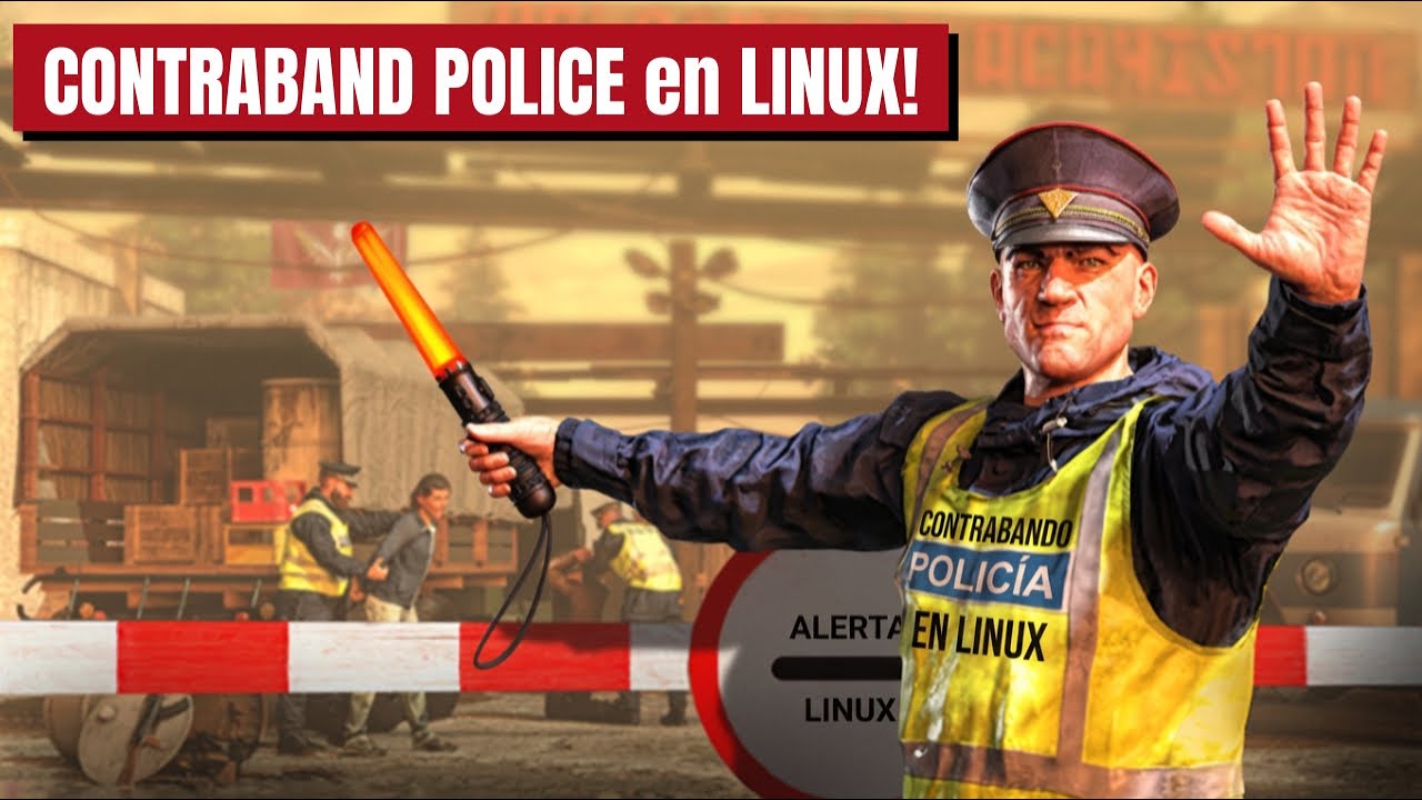 Contraband Police en Linux!