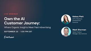 ChatGPT Ads + GEO: How to Own the AI Customer Journey | Evertune Webinar Guide