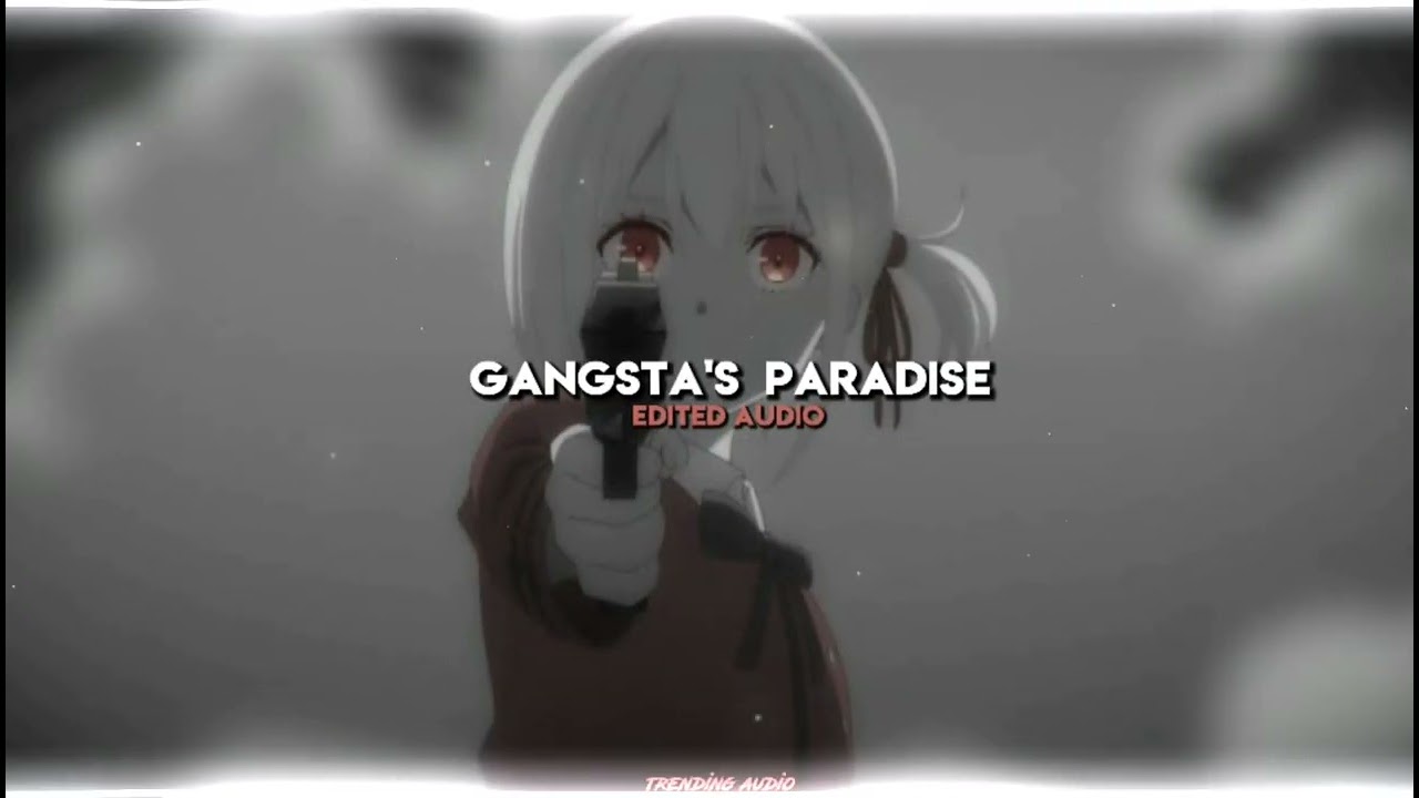 Gangsta's Paradise - ( edit audio)