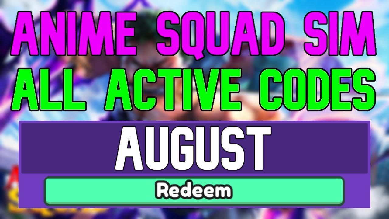 all-new-august-2022-codes-for-anime-squad-simulator-roblox-working-anime-squad-simulator-codes