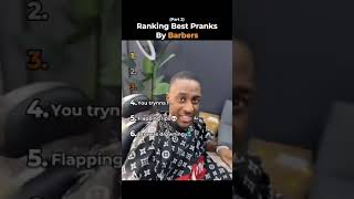 ranking best pranks by barbers pt2 #shorts