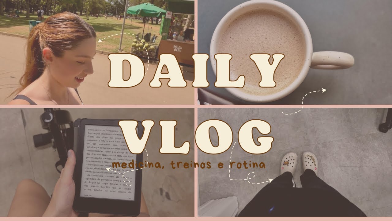 Daily Vlog - Rotina de uma estudante de medicina.