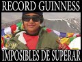 RECORD GUINNESS IMPOSIBLES DE SUPERAR