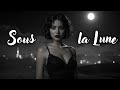 Nuit D Élise Sous La Lune Deep Chill House Français Dream Pop
