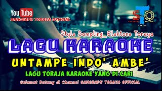 Lagu Karaoke Toraja ✓ Untampe Indo' Ambe' ( Nada Pria ) Asli Musik Elektone Toraja