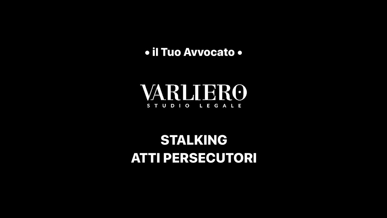 👩🏻‍🦰 STALKING • ATTI PERSECUTORI 🐷