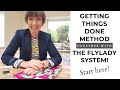 Getting Things Done + Flylady! How to organize and get your life together!