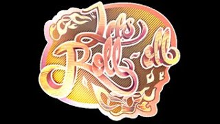 Csgo Sticker Showcase - Lets Roll Oll Holo