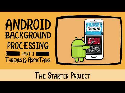 Reviewing the Starter Project - Introduction to Background Android Processing - raywenderlich.com