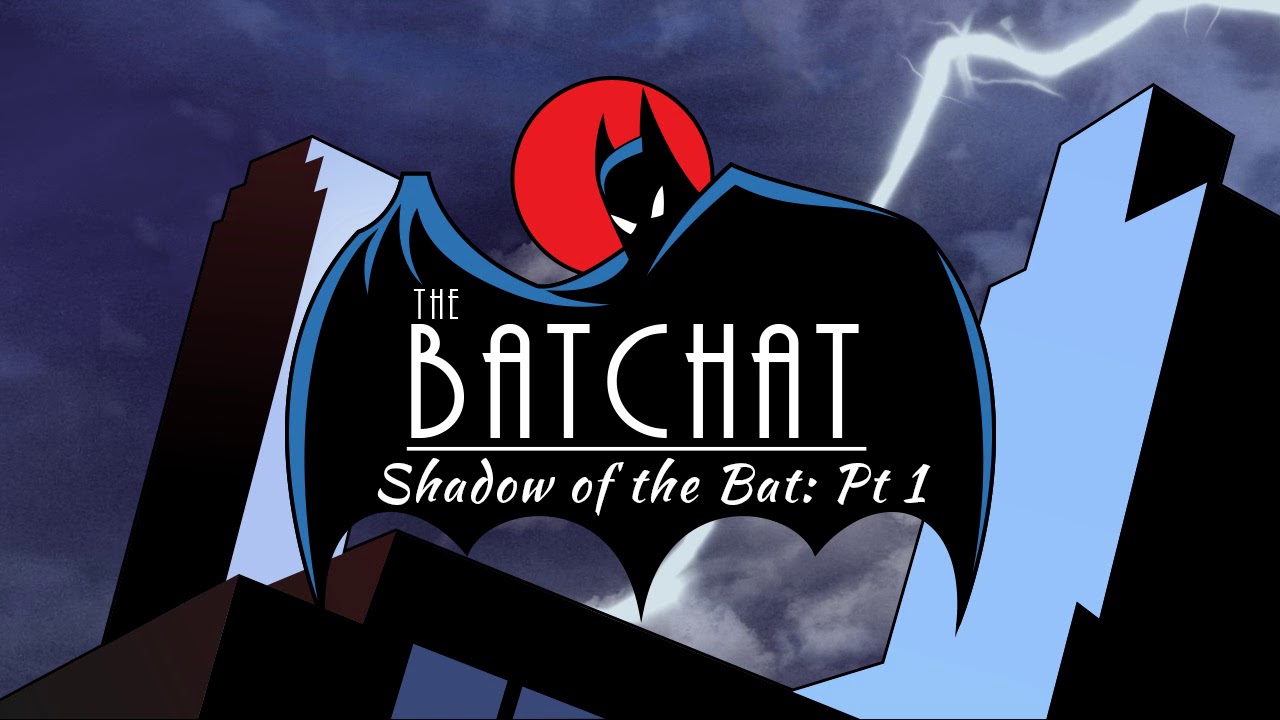 Bat Chat | "Shadow of the Bat" Part 1 | Batman The Animated Series