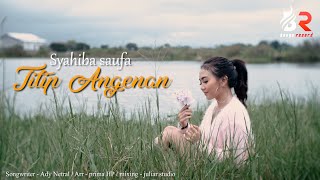 Syahiba Saufa - Titip Angenan