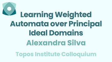 Alexandra Silva: "Learning Weighted Automata over Principal Ideal Domains"