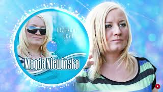 Magda Niewińska - Lazurowe Oczy (Oficjalny album Audio)