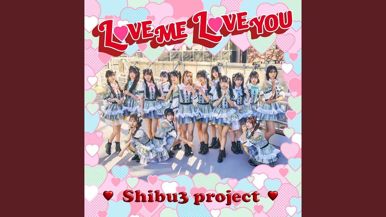 LOVE ME LOVE YOU - YouTube