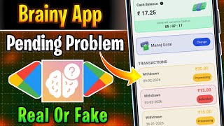 Brainy App Redeem Pending Problem 😞| Brainy App Real Or Fake | Brainy App Redeem Code Processing 