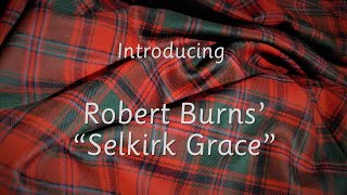 Introducing Robert Burns' "Selkirk Grace" - for school pupils