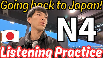 25 minutes N4 Japanese listening practice: Let