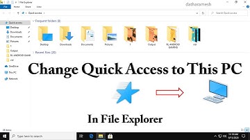 How to Change Quick Access to This PC In File Explorer | Windows 10