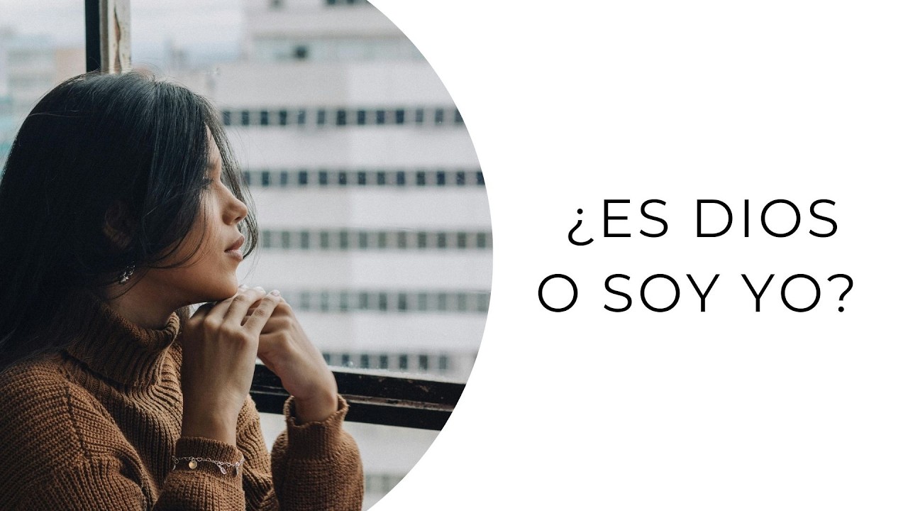 ¿Es Dios o soy yo? Cómo vencer la duda y aprender a escuchar Su voz