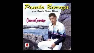 Watch Pancho Barraza Cuenta Conmigo video