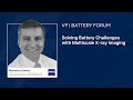 Battery Forum: Solving Battery Challenges with Multiscale X-ray Imaging with ZEISS Group