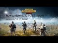 How to download pubg mobile  season15 in tamil hv brospro