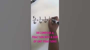 One way to decompose fractions is using unit fractions