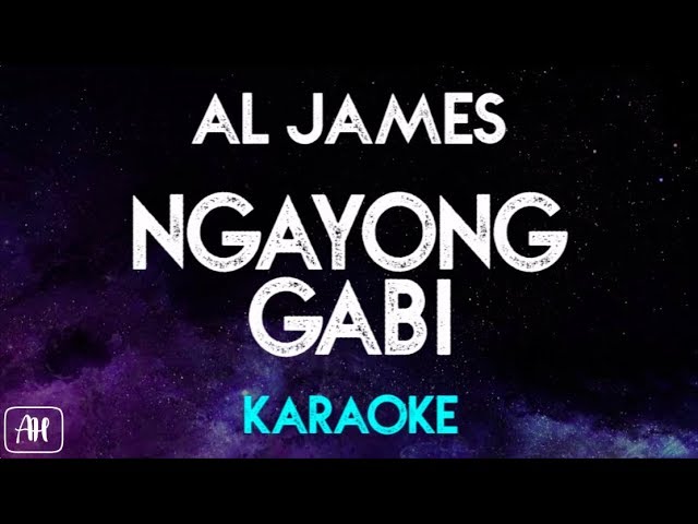 Al James - Ngayong Gabi (Karaoke/Instrumental)